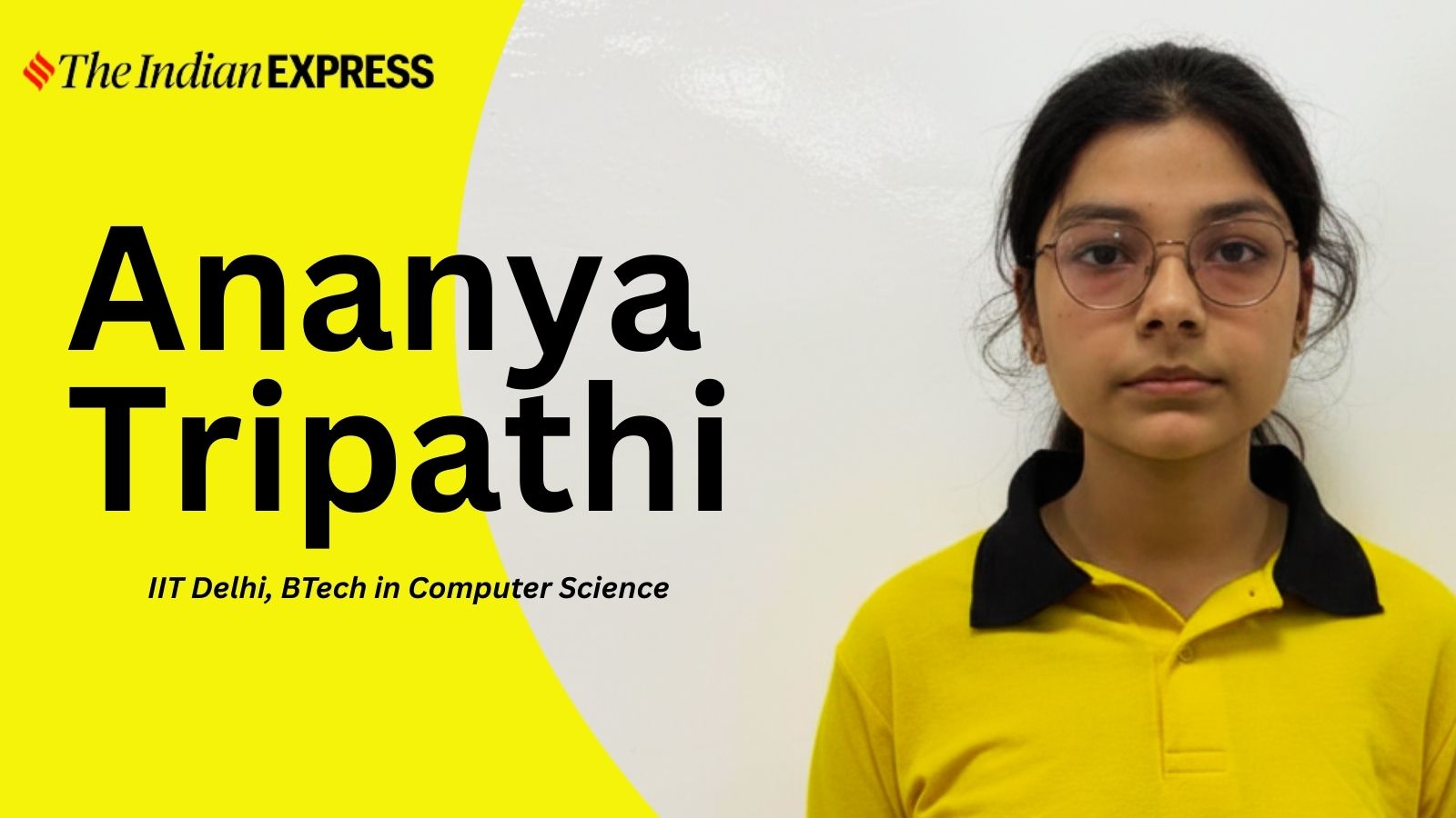 ‘Time management, conceptual clarity,’: IIT Delhi’s Ananya Tripathi shares JEE Main prep tips