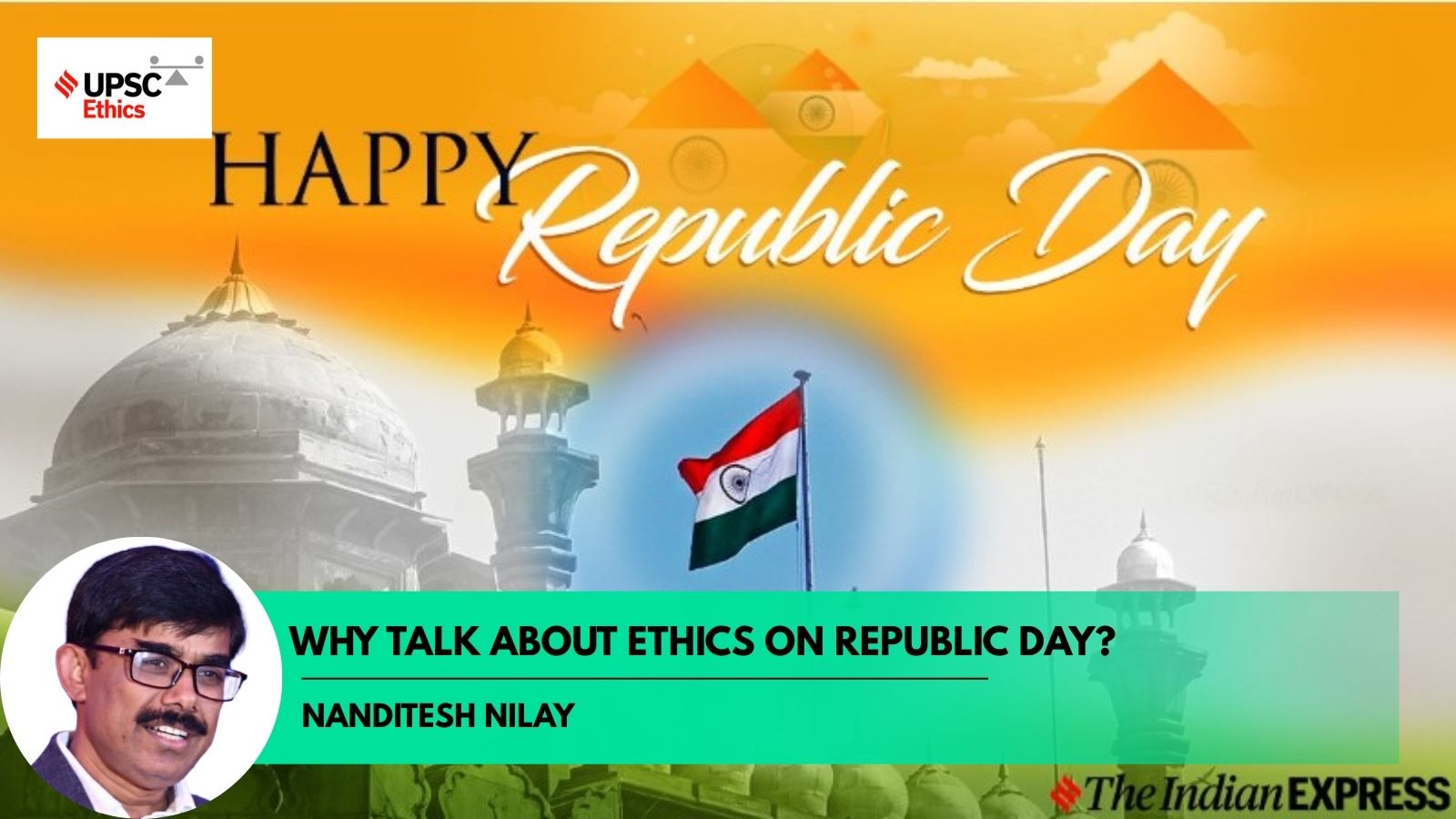 UPSC Ethics Simplified : This Republic Day, understanding idea of &lsquo;Self-Sovereignty&rsquo; and why ethics matter